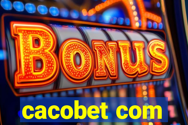 cacobet com
